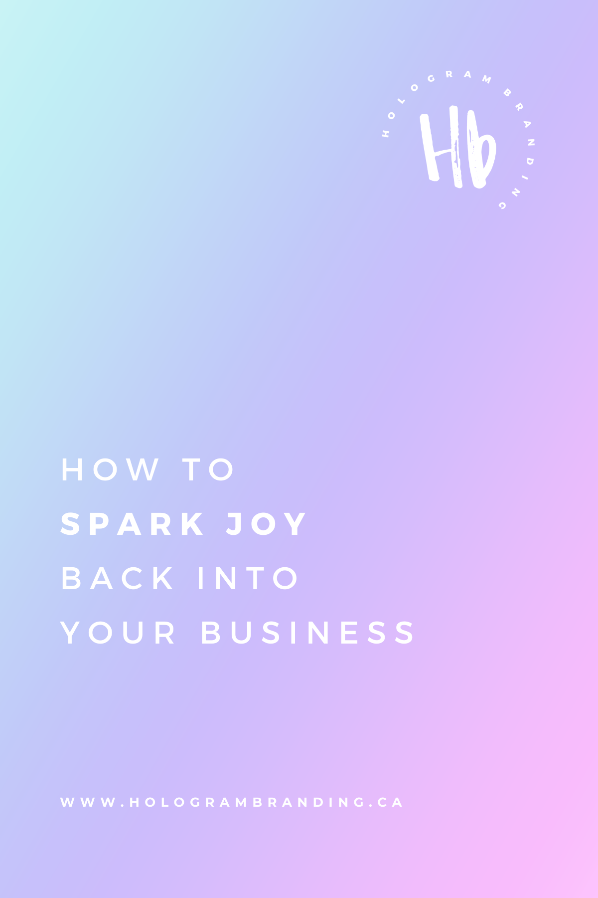how to spark joy back into your business