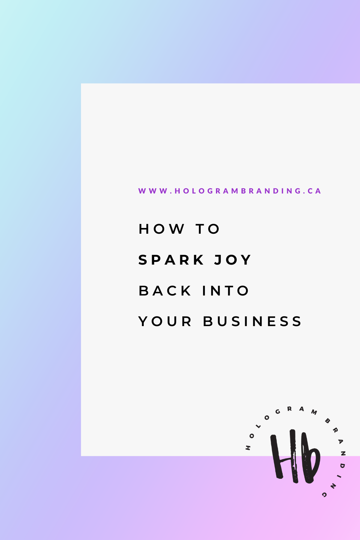 how to spark joy back into your business